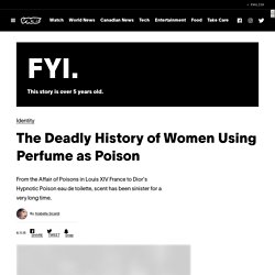 The Deadly History of Women Using Perfume as Poison