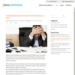 10 Deadly B2B Sales Mistakes That Are Killing Your Deals