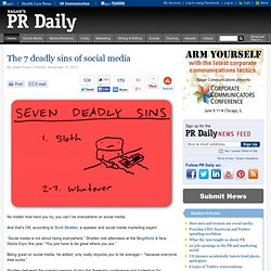 The 7 deadly sins of social media