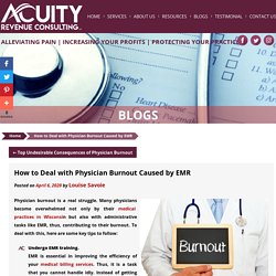 How to Deal with Physician Burnout Caused by EMR