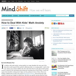 How to Deal With Kids’ Math Anxiety