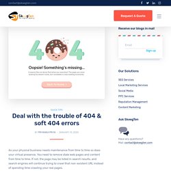 Deal with the trouble of 404 & soft 404 errors