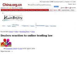 Dealers reaction to online trading law