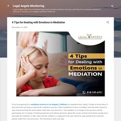 4 Tips for Dealing with Emotions in Mediation