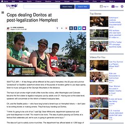 Cops dealing Doritos at post-legalization Hempfest