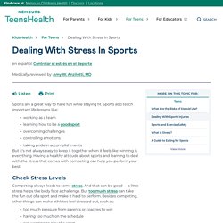 Dealing With Stress In Sports (for Teens) - Nemours KidsHealth