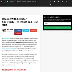 Dealing With Selector Specificity – The What and How Of It
