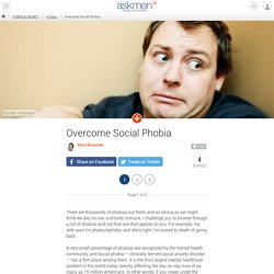 Dealing with social phobia