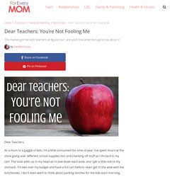 Dear Teachers: You're Not Fooling Me