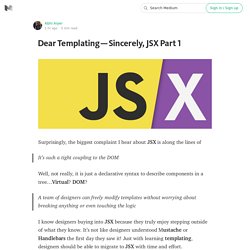Dear Templating — Sincerely, JSX Part 1