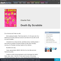 Death By Scrabble by Charlie Fish