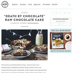 "Death by Chocolate" Raw Chocolate Cake - eat this!