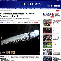 Near-Death Experiences: 30 Years of Research – Part 1