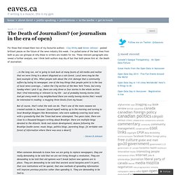 The Death of Journalism? (or journalism in the era of open)