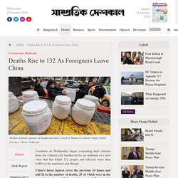 Deaths Rise to 132 As Foreigners Leave China