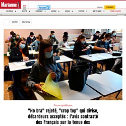"No bra" rejeté, "crop top" qui divise, débardeurs acceptés : l'avis contrasté des Français sur la tenue des lycéennes