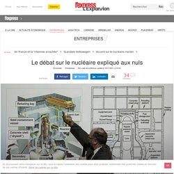 Le débat sur le nucléaire expliqué aux nuls - L'Express L'Expansion