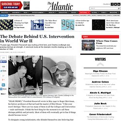 The Debate Behind U.S. Intervention in World War II - Susan Dunn