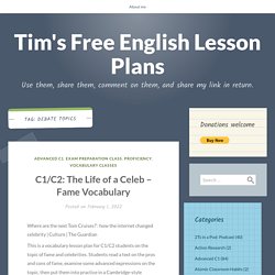 debate topics – Tim's Free English Lesson Plans