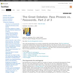 The Great Debates: Pass Phrases vs. Passwords. Part 2 of 3