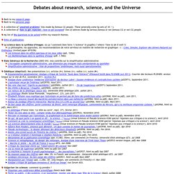 Debates about research, science, and the Universe