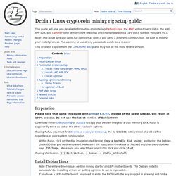 Debian Linux cryptocoin mining rig setup guide - Litecoin Wiki