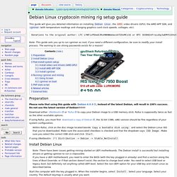 Debian Linux cryptocoin mining rig setup guide - The LURKMORE Wiki