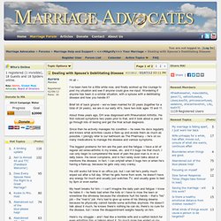 Dealing with Spouse’s Debilitating Disease - Marriage Advocates