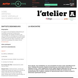 Debombourg Baptiste « L'Atelier A – Arte