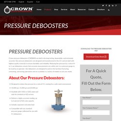 Pressure Deboosters - 4:1 Pressure Debooster - 4 to 1 DeboostersCrown Oilfield Instrumentation - Drilling Instruments - Drilling Instrumentation