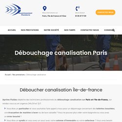 Débouchage canalisation Paris - Aprime Fluides