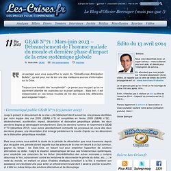 » GEAB N°71 : Mars-juin 2013 – Débranchement de l’homme-malade du monde et dernière phase d’impact de la crise systémique globale