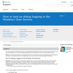 How to turn on debug logging in the Windows Time Service