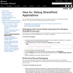 How to: Debug SharePoint Applications