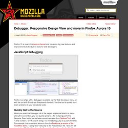 Debugger, Responsive Design View and more in Firefox Aurora 15
