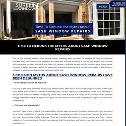 Time To Debunk The Myths About Sash Window Repairs