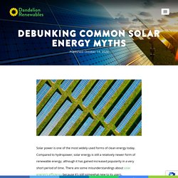 Debunking Common Solar Energy Myths