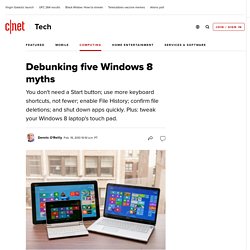 Debunking five Windows 8 myths