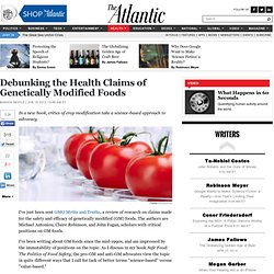 Health - Marion Nestle - Debunking the Health Claims of Genetically Modified Foods