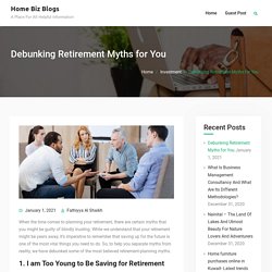 Debunking Retirement Myths for You