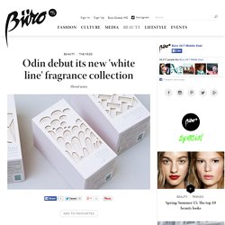 Odin debut its new 'white line' fragrance collection