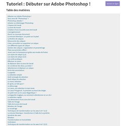 Tutoriel : Débuter sur Adobe Photoshop !