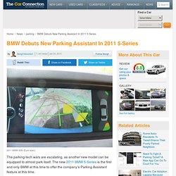 BMW Debuts New Parking Assistant In 2011 5-Series - Aurora
