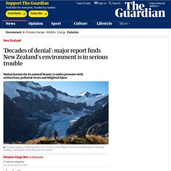 'Decades Of Denial': Major Report Finds New Zealand's Environment Is In Serious Trouble