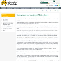 Warning issued over decanting of LPG into cylinders - Safety Institute of Australia