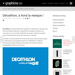 Décathlon, à fond la marque !