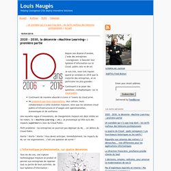 2020 - 2030, la décennie «Machine Learning» : première partie