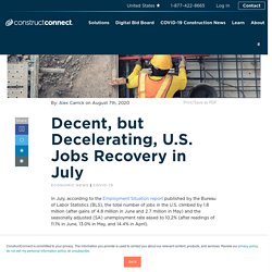Decent, but Decelerating, U.S. Jobs Recovery in July