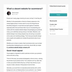 What's a decent website for ecommerce? - David Jonsan
