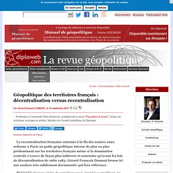 Géopolitique des territoires français : décentralisation versus recentralisation